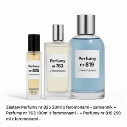 Zestaw Perfumy nr 825 33ml z feromonami - zamiennik + Perfumy nr 763 100ml z feromonami - + Perfumy nr 819 250ml z ferom